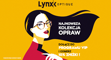 OFERTA VIP w Lynx Optique w M1 Marki!