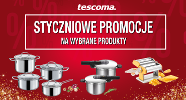 Styczniowe promocje  TESCOMA