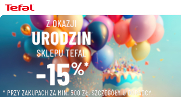 TEFAL_ Urodziny 