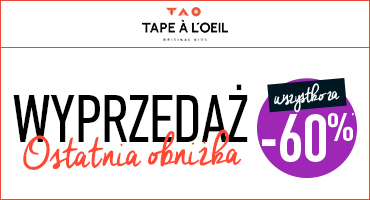Wyprzedaż w Tape a l'oeil  Wyprzedaż w Tape a l'oeil