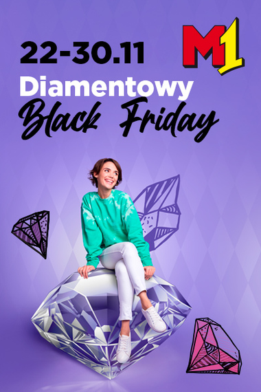 Diamentowy Black Friday w M1!