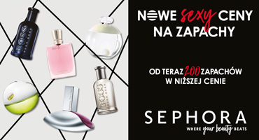 SEPHORA - Nowe SEXY CENY na zapachy!