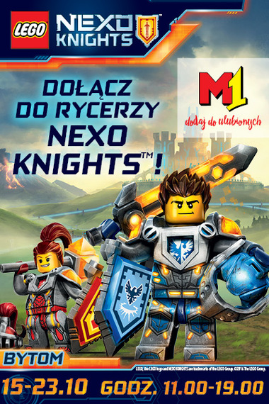 LEGO NEXO KNIGHTS™ w M1 Bytom
