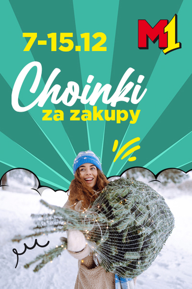 Choinki za zakupy w M1 Poznań!